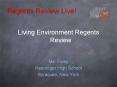 Regents Review Live! Living Environment Regents Review Ms