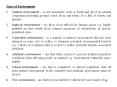 Types of Environment Natural environment   is not man-made