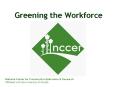 Greening the Workforce Your Role in the Green Environment 