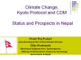 Climate Change, Kyoto Protocol and CDM Status and Prospect