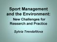 Sport Management and the Environment: New Challenges fo