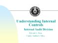 Understanding Internal Controls Internal Audit Divisio