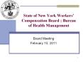 State of New York Workers  Compensation Board ; Bureau o