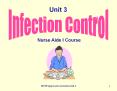 Unit 3 Nurse Aide I Course Introduction to Infection Contro