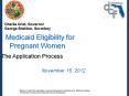 Medicaid Eligibility for Pregnant Women The Applicatio