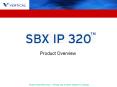 Product Overview Contents SBX IP 320 Solutions for SMB Valu
