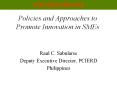 THE PHILIPPINES Policies and Approaches to Promot