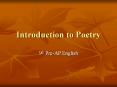 Introduction to Poetry 9th Pre-AP English Poetry: 