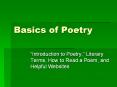 Basics of Poetry  Introduction to Poetry,  Literary Terms