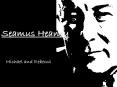 Seamus Heaney Michael and Rebecca Biography Heaney s Work a
