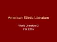 American Ethnic Literature World Literature 2 Fall 200