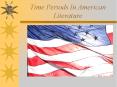 Time Periods In American Literature Puritan: 1650-175