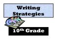 Writing Strategies 10th Grade The Writing Strategie