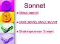 Sonnet About sonnet Brief History about sonnet Shakespearea