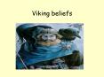 Viking beliefs
