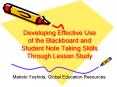 Developing Effective Use of the Blackboard and Student Note Taking Skills Through Lesson Study