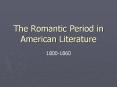 The Romantic Period in American Literature