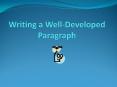 Writing a Well-Developed Paragraph
