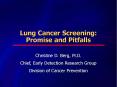 Lung Cancer Screening: Promise and Pitfalls