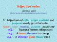 Adjective order grammar game What is the correct order o