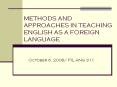 METHODS AND APPROACHES IN TEACHING ENGLISH AS A FOREIG