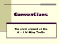 Conventions The sixth element of the 6 + 1 Writing Trait