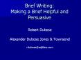 Brief Writing: Making a Brief Helpful and Persuasive Rober