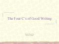 The Four C s of Good Writing Brenham Writing Room Created b