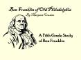 Ben Franklin of Old Philadelphia By Margaret Cousins A Fift