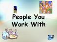 People You Work With The Happy Employee The Greedy Employe