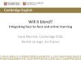 Will it blend? Integrating face-to-face and online learnin