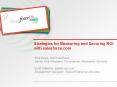 Strategies for Measuring and Securing ROI wit