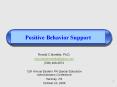 Positive Behavior Support Ronald C.Martella, Ph.D