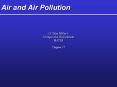 Air and Air Pollution G. Tyler Miller s Living in th