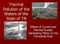 Thermal Pollution of the Waters of the State of TN Effect