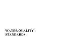 WATER QUALITY STANDARDS * * * * * * * * * * * * * * * * 