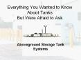Everything You Wanted to Know About Tanks But Were Afraid t
