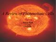 A Review of Photovoltaic Cells David Toub ECE423 12/16/0