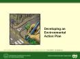 Developing an Environmental Action Plan Developing a