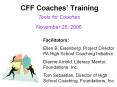 CFF Coaches  Training Tools for Coaches November 28, 200