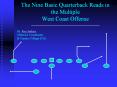 The Nine Basic Quarterback Reads in the Multiple West Coas