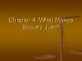 Chapter 4: What Makes Society Just? Introduction Politica