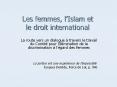Les femmes, l Islam et le droit international La route ver