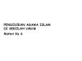 PENDIDIKAN AGAMA ISLAM DI SEKOLAH UMUM Materi Ke 