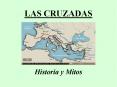LAS CRUZADAS Historia y Mitos CONTENIDO Introducci n I. La