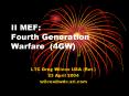II MEF: Fourth Generation Warfare (4GW) LTC Greg Wilcox US