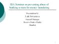 Money Laundering Money laundering generally refers to