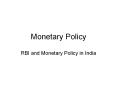 Monetary Policy RBI and Monetary Policy in India Monetar
