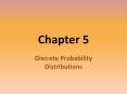 Chapter 5 Discrete Probability Distributions DISCRET