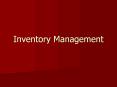 Inventory Management Purpose of Inventory Management Hav